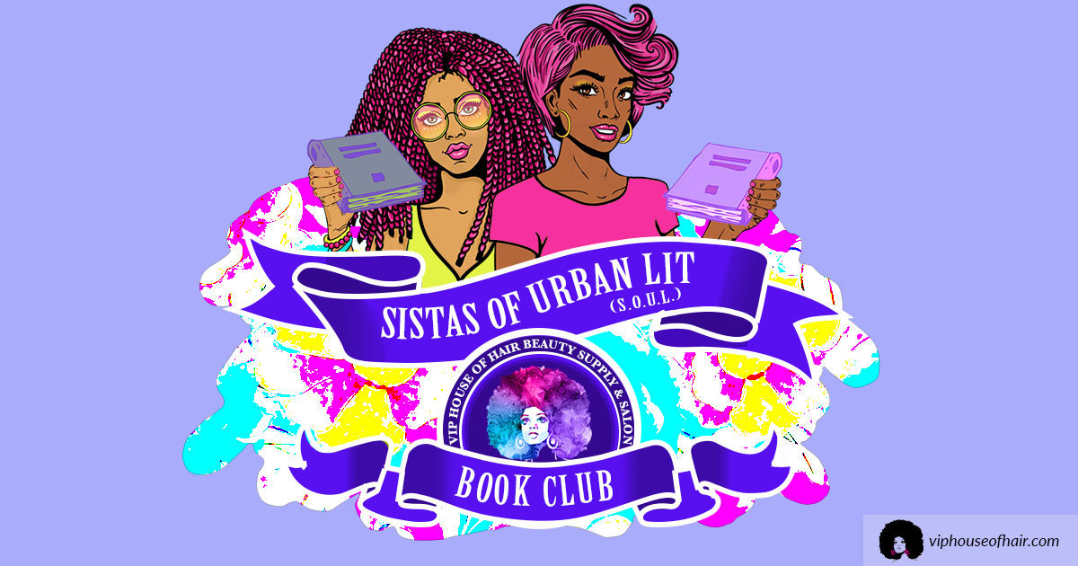 VIP's Sistas Of Urban Lit Book Club
