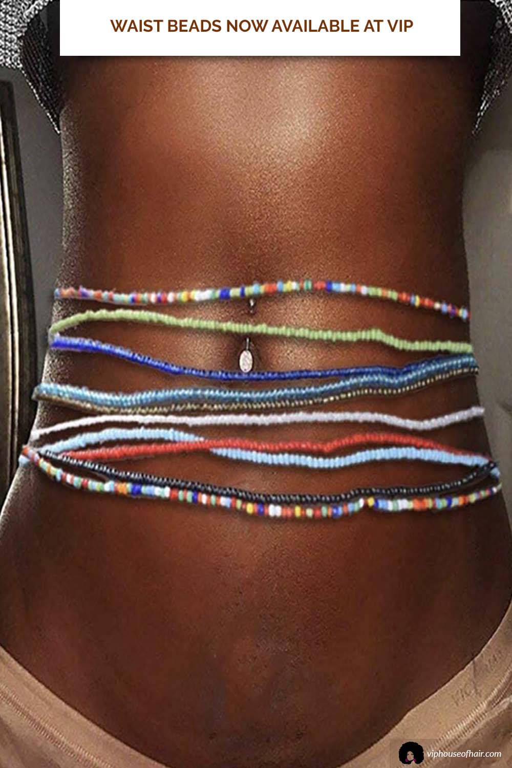 Waist Beads Now Available At VIP!